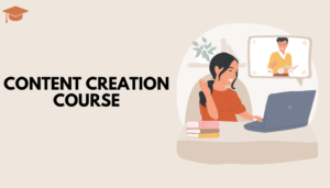Content Creation Course